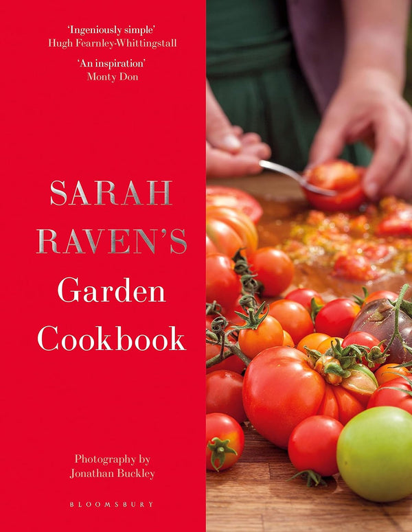 Sarah Raven's Garden Cookbook (Sarah Raven)